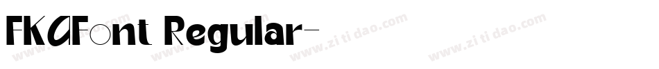 FKAFont Regular字体转换